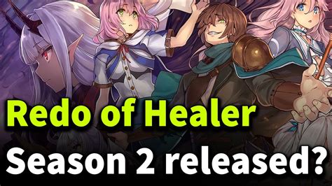 redo of healer s2 release date|Redo of Healer Saison 2: Informations sur la sortie,。